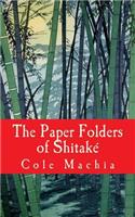 Paper Folders of Shitake