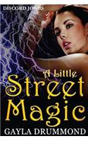 Little Street Magic: A Discord Jones Novel