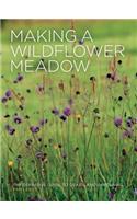 Making a Wildflower Meadow: The Definitive Guide to Grassland Gardening