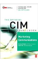 CIM Coursebook 06/07 Marketing Communications