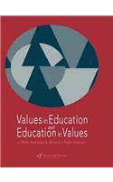 Values in Education and Education in Values