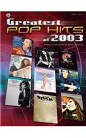 Greatest Pop Hits of 2003