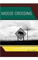 Moose Crossing