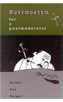 Postmortem for a Postmodernist