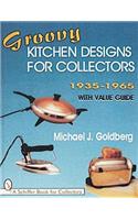 Groovy Kitchen Designs for Collectors 1935-1965