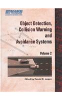 Object Detection, Collision Warning and Avoidance Systems, Volume 2