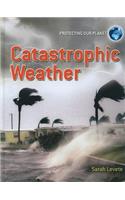 Catastrophic Weather