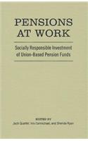 Pensions at Work: Socially Responsible Investment of Union-Based Pension Funds