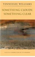Something Cloudy, Something Clear: (English)