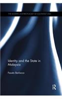 Identity and the State in Malaysia