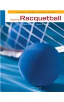 Beginning Racquetball