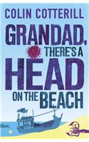 Grandad, There's a Head on the Beach