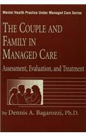 The Couple And Family In Managed Care