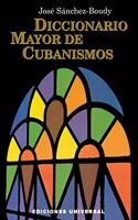 Diccionario Mayor de Cubanismos