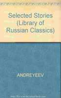 Selected Stories: (Library of Russian Classics S.)