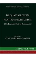 De quatuordecim partibus beatitudinis (The Fourteen Parts of Blessedness)