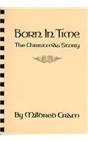 Born in Time: the Christmas Story