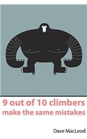 9 Out of 10 Climbers Make the Same Mistakes