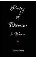 Poetry of Divorce: For Women