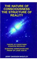 Nature of Consciousness, Structure of Reality