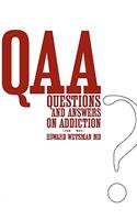 Questions and Answers on Addiction