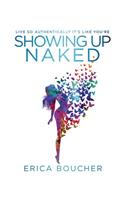 Showing Up Naked