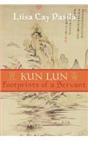 Kun Lun: Footprints of a Servant
