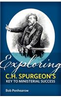 Exploring C.H. Spurgeon's Key to Ministerial Success