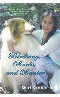 Birdsong, Barks, and Banter