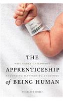 The Apprenticeship of Being Human