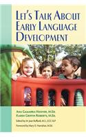 Let's Talk About Early Language Development