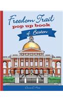 Freedom Trail Pop Up Book of Boston