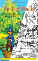 Food Pirates Color the Story Adventure Book