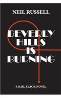 Beverly Hills is Burning