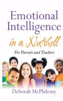 Emotional Intelligence in a Nutshell