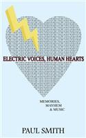 Electric Voices, Human Hearts