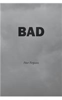 Bad