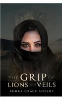 The Grip of Lions and Veils