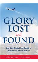 Glory Lost and Found