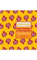 Seasoned Moments
