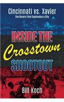 Inside the Crosstown Shootout