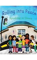 Rolling into Peace
