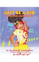 Just be a Kid