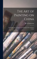 Art of Painting on China