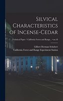 Silvical Characteristics of Incense-cedar; no.18