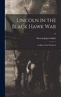 Lincoln in the Black Hawk War