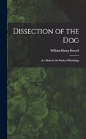 Dissection of the Dog