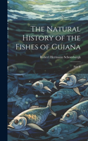 Natural History of the Fishes of Guiana