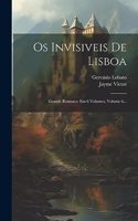 Os Invisiveis De Lisboa