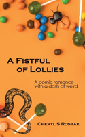 Fistful of Lollies